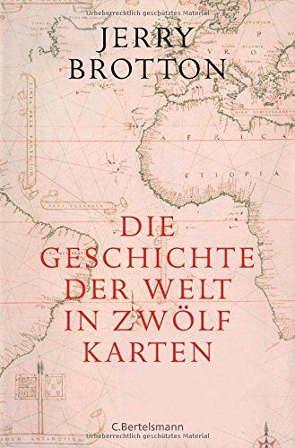 Jerry Brotton - Die Geschichte der Welt in zwölf Karten - Preis vom 18.10.2026 19:22:15 h