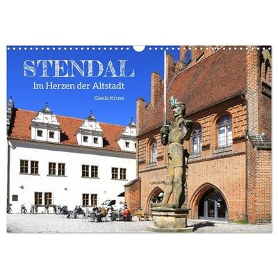 Stendal - Im Herzen der Altstadt (Wandkalender 2027 DIN A3 quer), CALVENDO Monatskalender