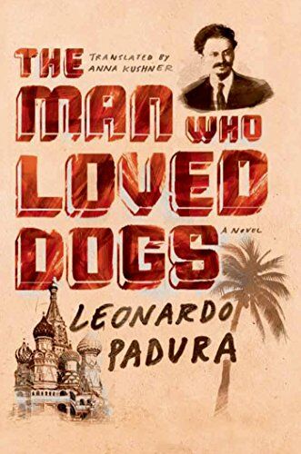 Leonardo Padura - The Man Who Loved Dogs - Preis vom 11.10.2026 03:10:56 h
