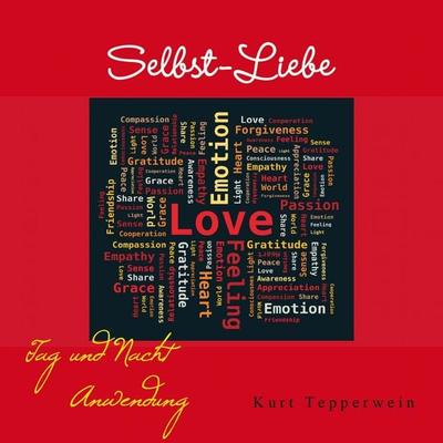 Selbstliebe: Tag- Und Nachtanwendung - , Audio, 4250701900758