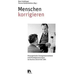 Menschen korrigieren, Sachbücher von Verena Rothenbühler, Beat Gnädinger