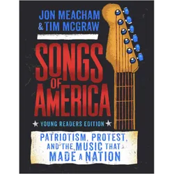 Songs of America: Young Reader's Edition, Kinderbücher von Jon Meacham, Tim McGraw