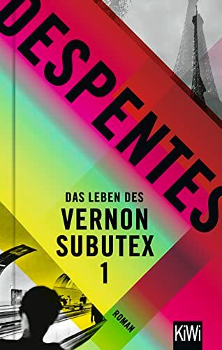 Virginie Despentes - Das Leben des Vernon Subutex 1: Roman (KiWi Geschenkbuch im Kleinformat) - Preis vom 18.10.2026 19:22:15 h