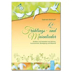 Frühlings- und Maienlieder, Belletristik von Gabriele Westhoff