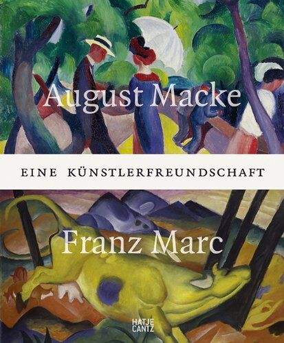 Volker Adolphs - August Macke und Franz Marc: Eine Künstlerfreundschaft - Preis vom 30.09.2026 22:30:23 h