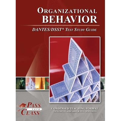 Organizational Behavior DANTES / DSST Test Study Guide, Gebundene Ausgabe von Passyourclass, Breely Crush Publishing