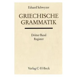 Griechische Grammatik. Tl.3, Fachbücher von Eduard Schwyzer