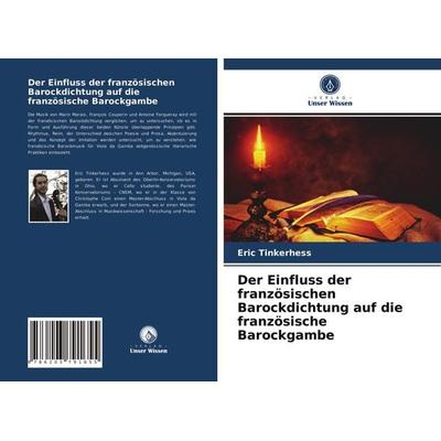 Der Einfluss der französischen Barockdichtung auf die französische Barockgambe -