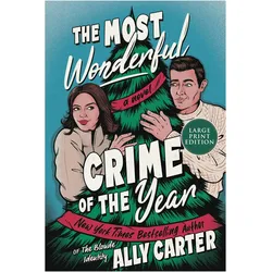 The Most Wonderful Crime of the Year, Belletristik von Ally Carter