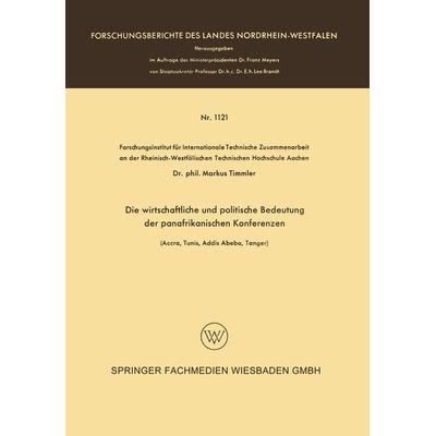 Die wirtschaftliche und politische Bedeutung der panafrikanischen Konferenzen, Taschenbuch von Markus Timmler, VS Verlag für Sozialwissenschaften,
