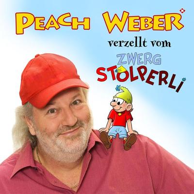 D'Gschicht vom Zwerg Stolperli - Peach Weber,René Lehner, Audio, 4099994202794