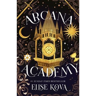 Arcana Academy, Taschenbuch von Elise Kova, Hodder And Stoughton, 978-1-399-72889-8