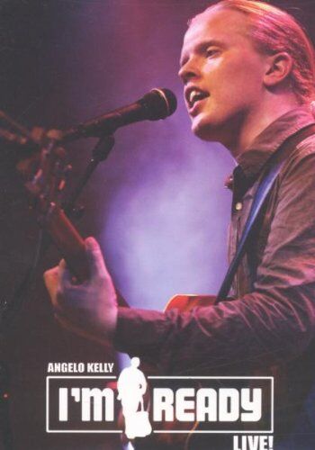 Angelo Kelly - Angelo Kelly - I'm Ready-Live - Preis vom 09.10.2026 07:28:09 h