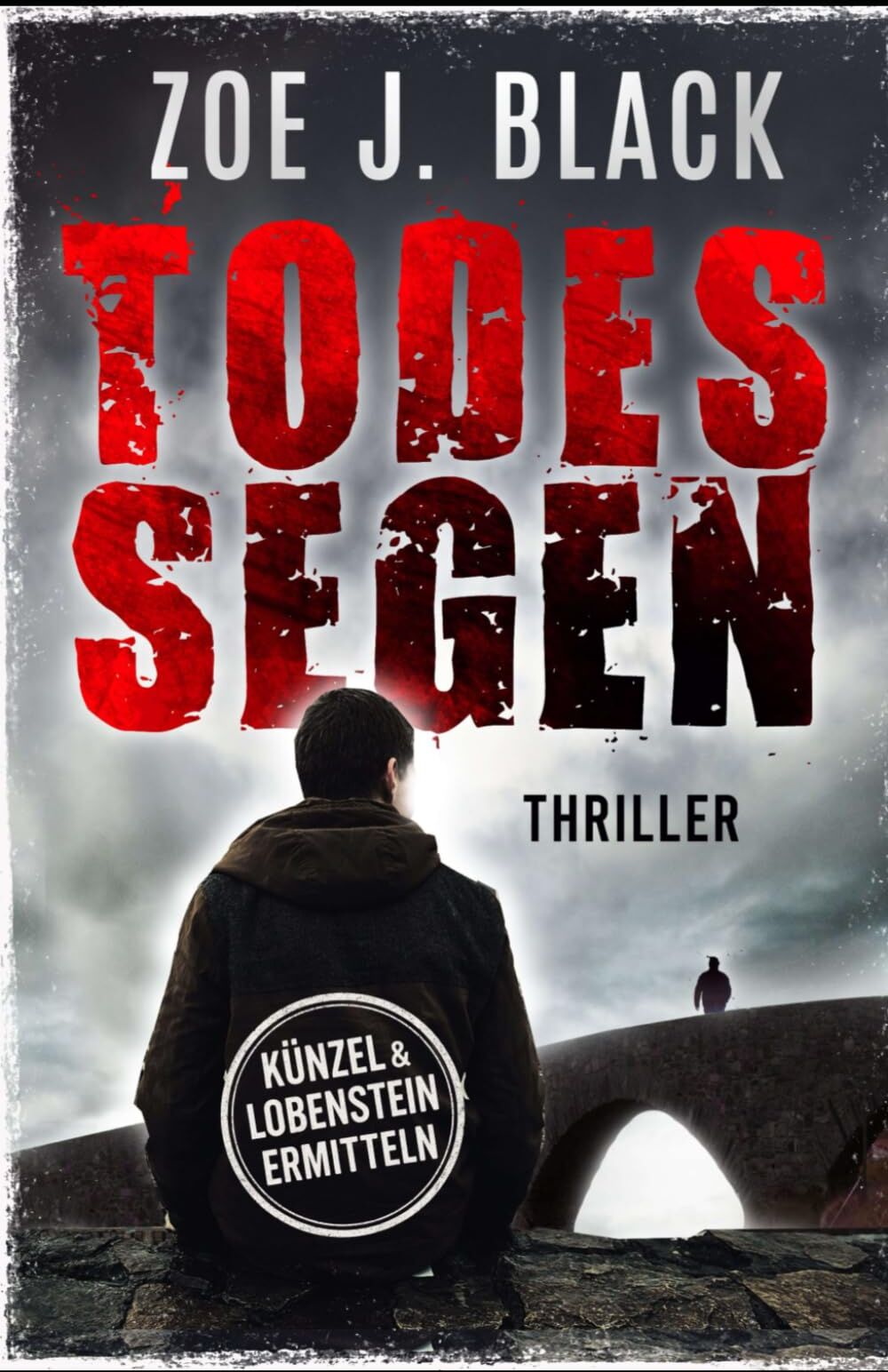 Black, Zoe J. - Todessegen: Thriller (Künzel & Lobenstein-Thriller) - Preis vom 09.10.2026 07:28:09 h
