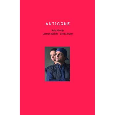 Antigone, Taschenbuch von Bodo Wartke,Sven Schütze,Carmen Kalisch,Til Tessin, Reimkultur, 978-3-941439-20-7