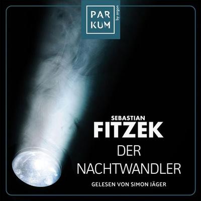Der Nachtwandler - Sebastian Fitzek, Audio, 9783732489541