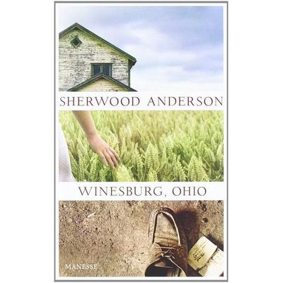 Winesburg, Ohio, Gebundene Ausgabe von Sherwood Anderson, Manesse