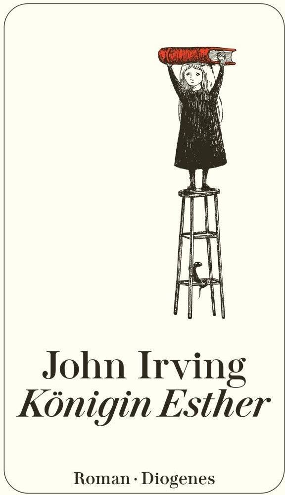 John Irving - Königin Esther - Preis vom 09.10.2026 07:28:09 h