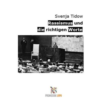 Rassismus und die richtigen Worte, Taschenbuch von Svenja Tidow, Epubli, 978-3-7531-2853-5
