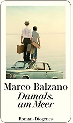 Marco Balzano - Damals, am Meer (detebe) - Preis vom 05.10.2026 03:47:11 h