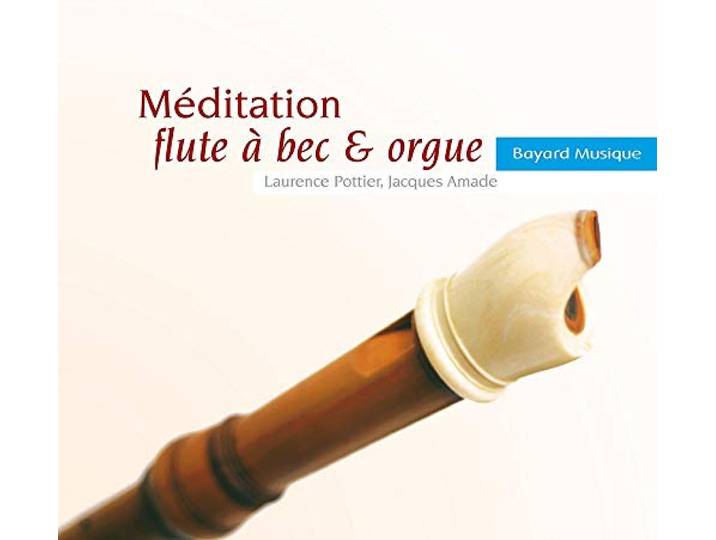 Méditation flûte à bec & orgue