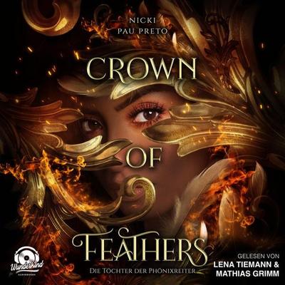 Crown of Feathers - Nicki Pau Preto, Audio, 9783985711437