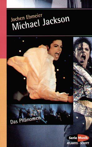 Jochen Ebmeier - Michael Jackson. Das Phänomen - Preis vom 02.10.2026 23:42:20 h