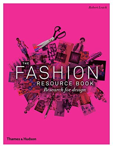 Robert Leach - The Fashion Resource Book : Research for Design - Preis vom 09.10.2026 07:28:09 h