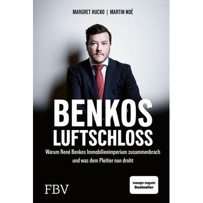Benkos Luftschloss, Gebundene Ausgabe von Margret Hucko,Martin Noé, Finanzbuch Verlag, 978-3-95972-800-3
