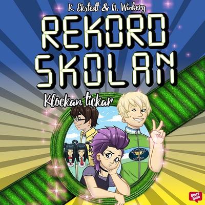 Rekordskolan 2: Klockan tickar - Anna Winberg,Katarina Ekstedt, Audio, 9789179095055