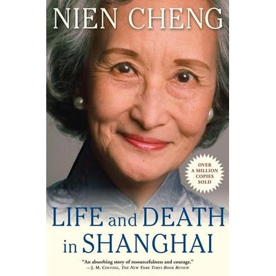 Life and Death in Shanghai, Taschenbuch von Cheng Nien, Ingram Publishers Services, 978-0-8021-4516-1
