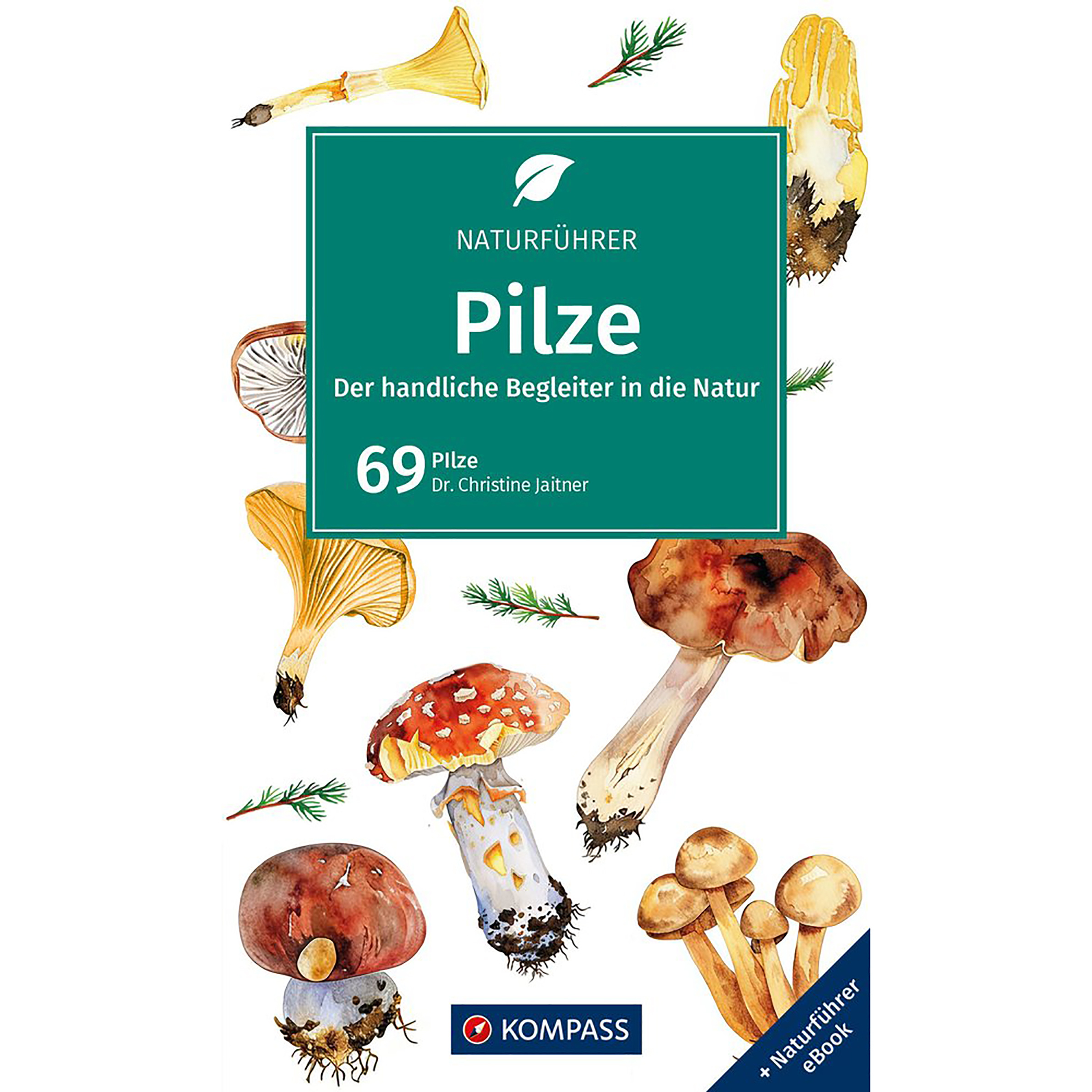 Kompass Verlag Naturführer Pilze Fachbücher 13. Aufl. 2025