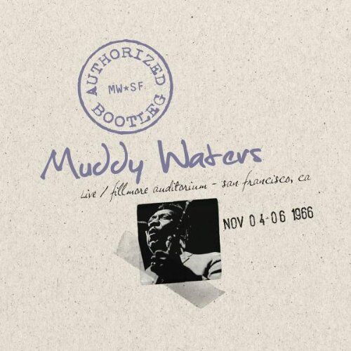 Muddy Waters - Authorized Bootleg-Live at the Fillmore,Nov.66 - Preis vom 01.10.2026 17:08:56 h