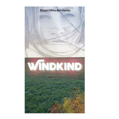 Windkind, Gebundene Ausgabe von Kinari Niña del Viento, BoD – Books on Demand, 978-3-7562-1105-0