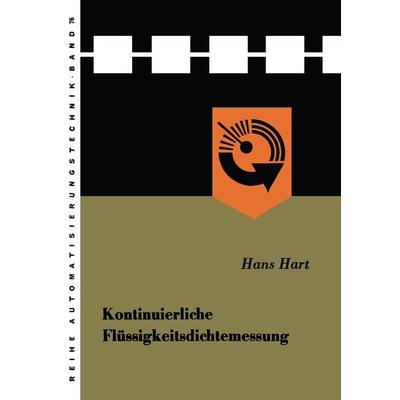 Kontinuierliche Flüssigkeitsdichtemessung, Taschenbuch von Hans Hart, Vieweg & Teubner, 978-3-663-03150-5