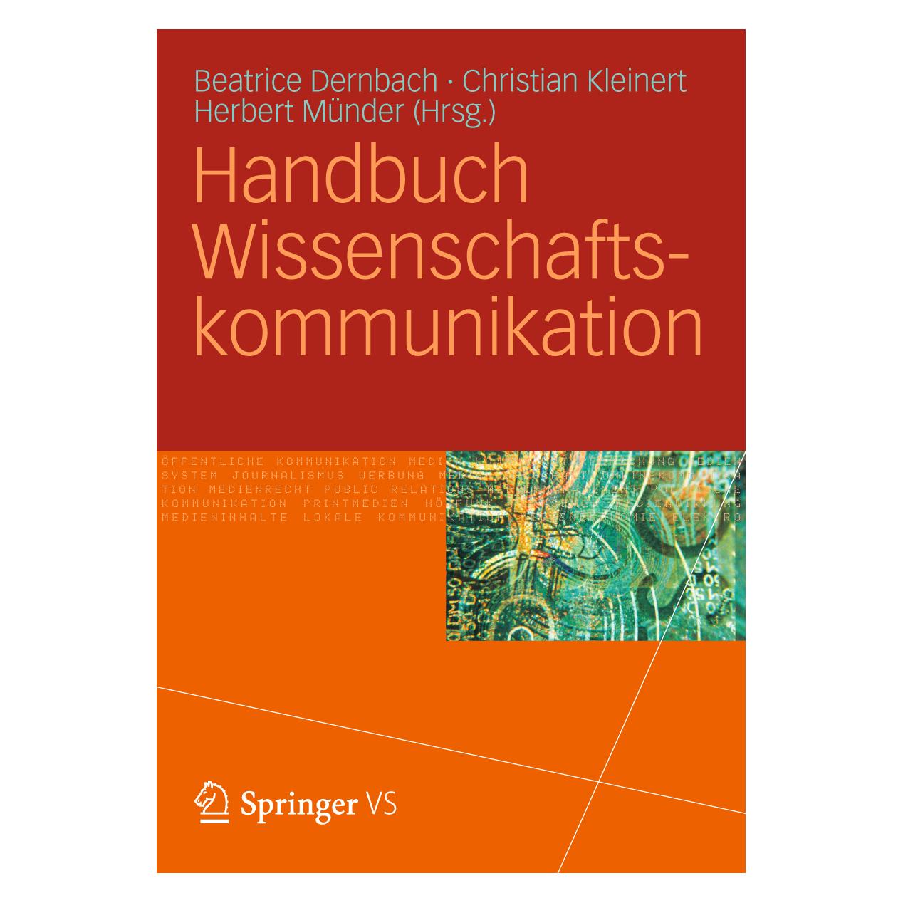 VS Handbuch Wissenschaftskommunikation (Deutsch, Softcover, Beatrice Dernbach, Christian Kleinert, Herbert Münder) (9783531176321)