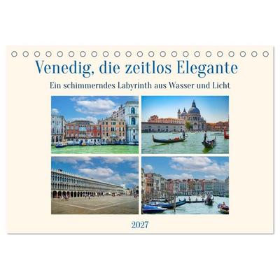 Venedig, die zeitlos Elegante (Tischkalender 2027 DIN A5 quer), CALVENDO Monatskalender