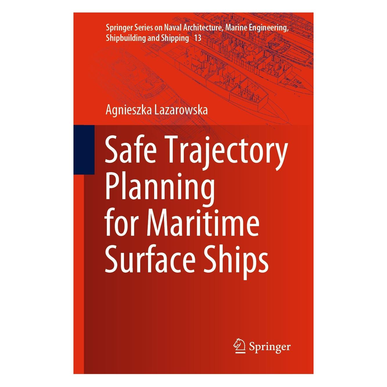 Springer Safe Trajectory Planning for Maritime Surface Ships (Englisch, Hardcover, Agnieszka Lazarowska) (9783030977146)