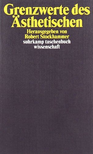 Robert Stockhammer - Grenzwerte des Ästhetischen (suhrkamp taschenbuch wissenschaft) - Preis vom 30.09.2026 09:01:18 h