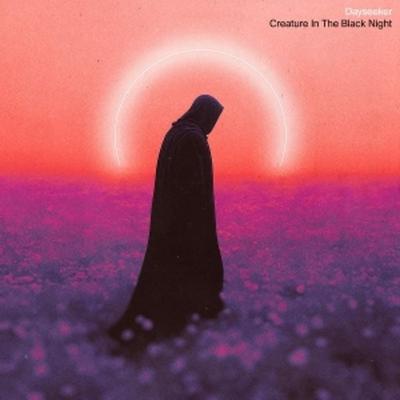 Creature In The Black Night - Dayseeker, CD