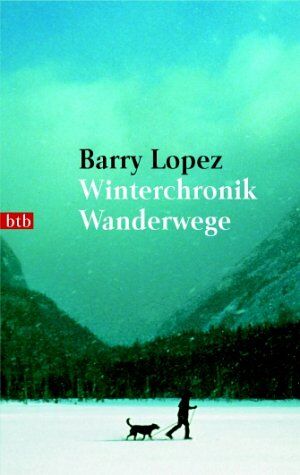Barry Lopez - Winterchronik - Preis vom 09.10.2026 07:28:09 h