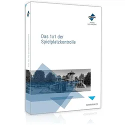 Das1x1derSpielplatzkontrolle, Ratgeber von Kristian Onischka, Harald Onischka, Frieder Fischer