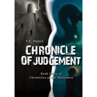 Chronicle of Judgement, Gebundene Ausgabe von Vincent C. Poinet, Brave New Books, 978-94-6538-220-3