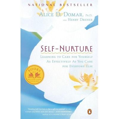 Self-Nurture, Taschenbuch von Alice D. Domar,Henry Dreher, Penguin Publishing Group