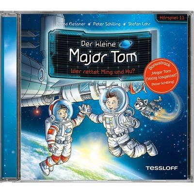 Der kleine Major Tom. Hörspiel 11. Wer rettet Ming und Hu? - Bernd Flessner,Peter Schilling, CD, 9783788642259