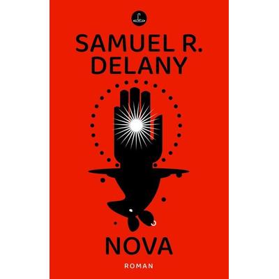 Nova, Taschenbuch von Samuel R. Delany, Carcosa Verlag, 978-3-910914-28-5