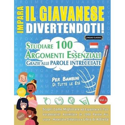 Impara Il Giavanese Divertendoti! - Per Bambini, Taschenbuch von Lingua Classics, Linguas Classics