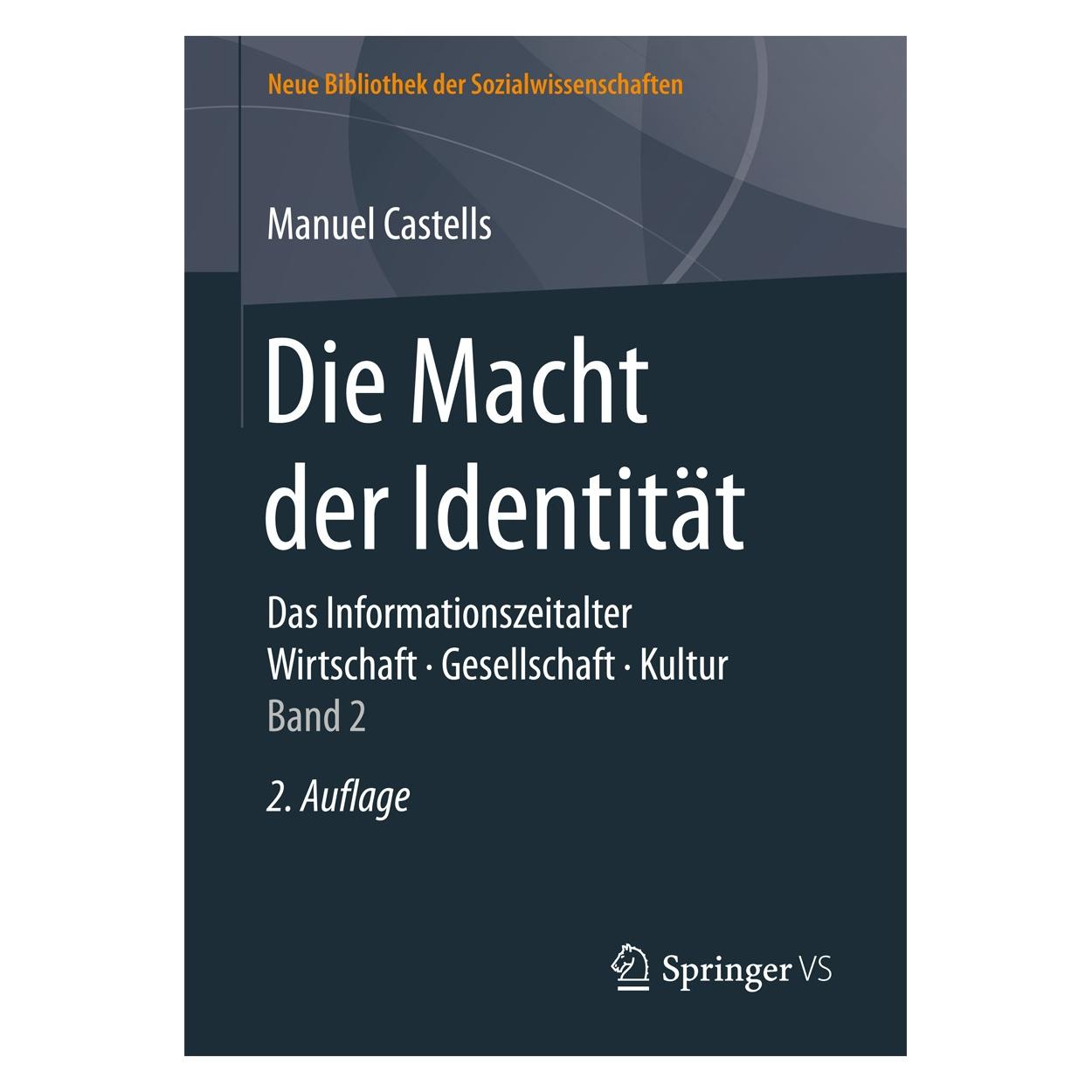 Springer Castells:das Informationszeitalter.02 (Deutsch, Hardcover, Manuel Castells) (9783658112691)