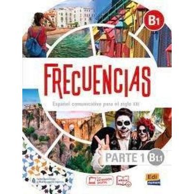 Frecuencias B1 : Part 1 : B1.1 Student Book, Taschenbuch von Frecuencias Equipo, Editorial Edinumen, 978-84-9179-665-7