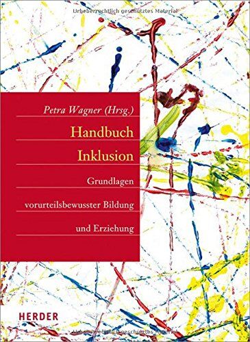 Petra Wagner - Handbuch Inklusion: Grundlagen vorurteilsbewusster Bildung und Erziehung - Preis vom 19.10.2026 19:33:35 h